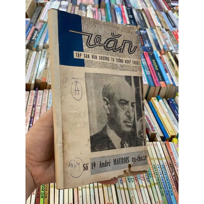 VĂN - SỐ 19 - ANDRÉ MAUROIS TỰ THUẬT
 1003470