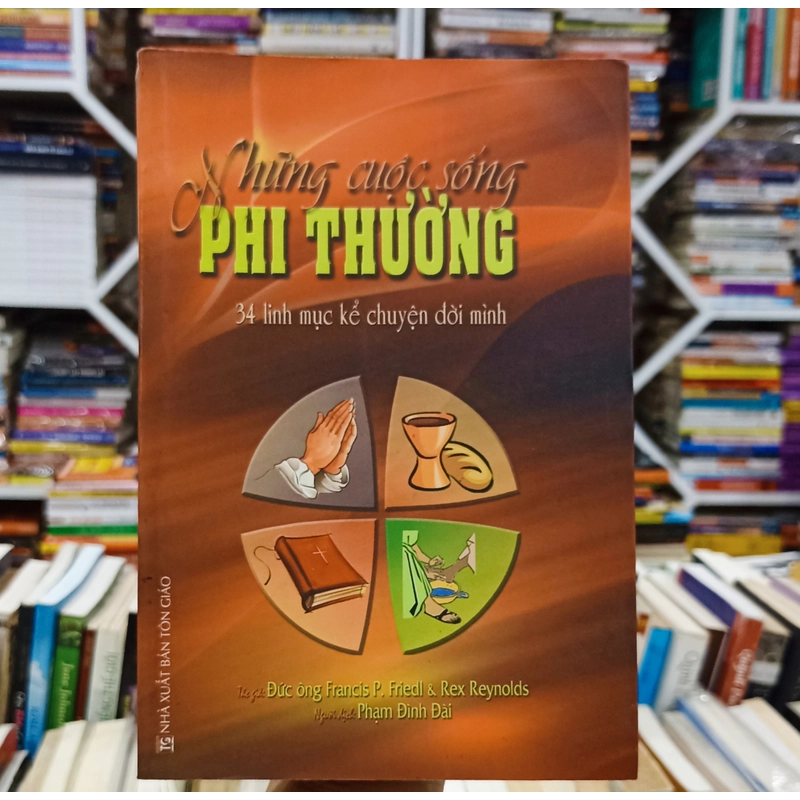 Những cuộc sống phi thường - 34 Linh Mục kể chuyện đời mình 🌻 552679