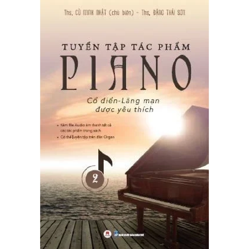 Tuyển tập tác phẩm Piano cổ điển-lãng mạn được yêu thích P2-185k (HH) Mới 100% HCM.PO Độc quyền - Âm nhạc 149546