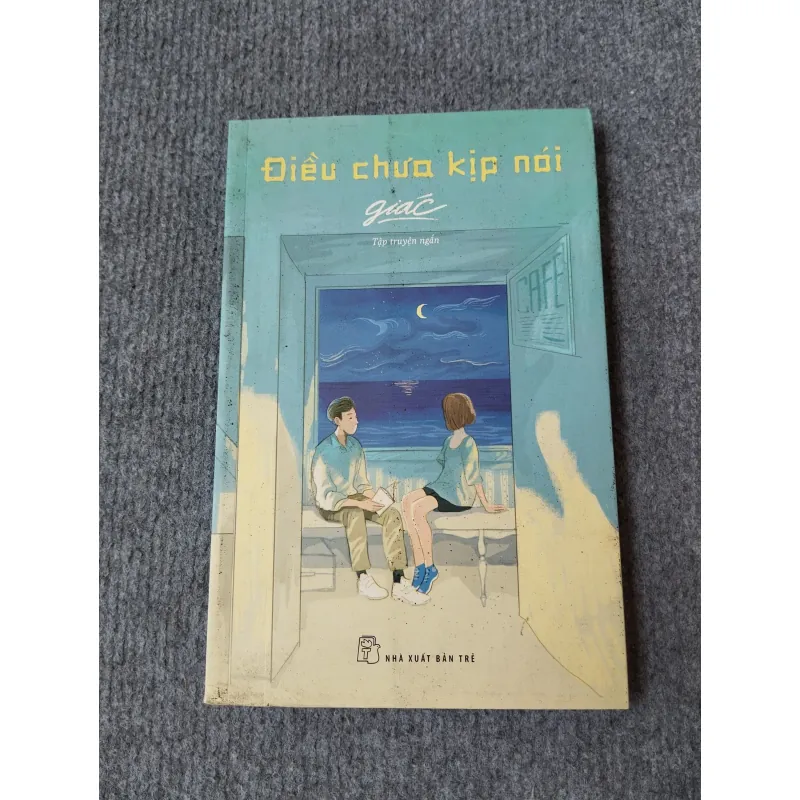 ĐIỀU CHƯA KỊP NÓI 727130