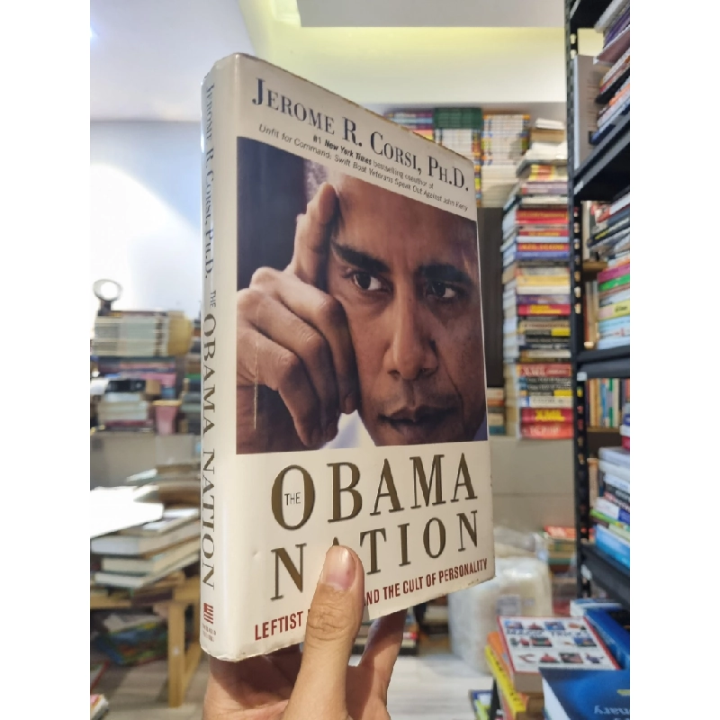 The Obama Nation : Leftist Politics and the cult of personality - Jerome R. Corsi 335554