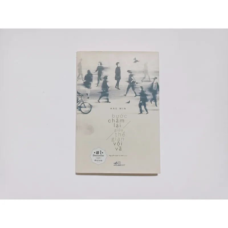 Bước Chậm Lại Giữa Thế Gian Vôi Vã - Hae Min 721485