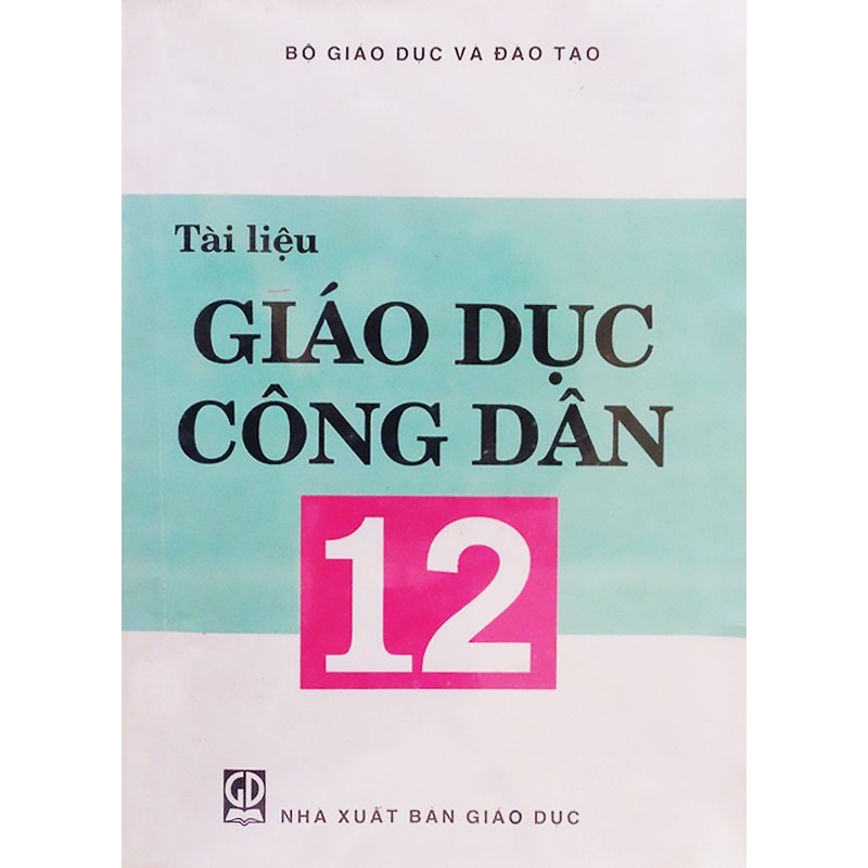 Tài liệu Giáo dục Công dân lớp 12 xưa 18134