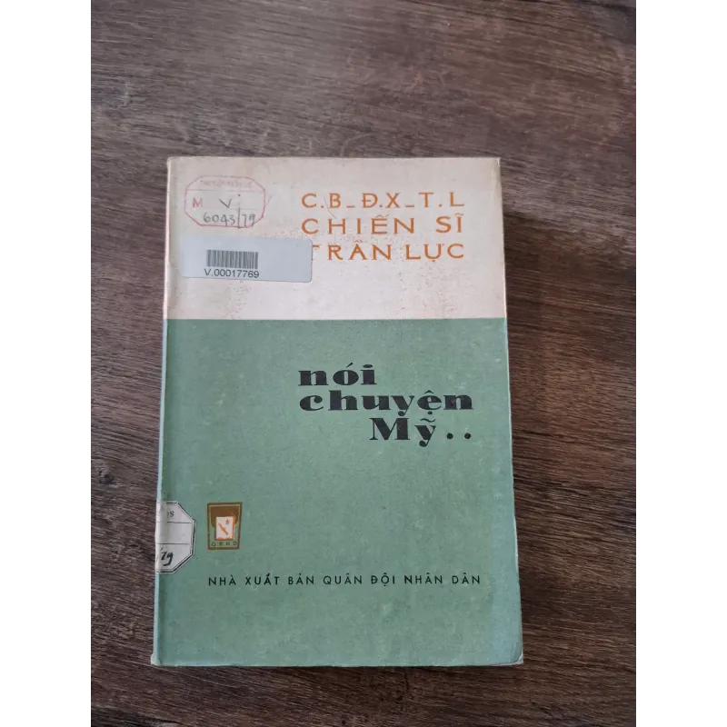 Nói chuyện Mỹ.. - C.B. Đ.X. T.L, Chiến Sĩ Trần Lực 715840