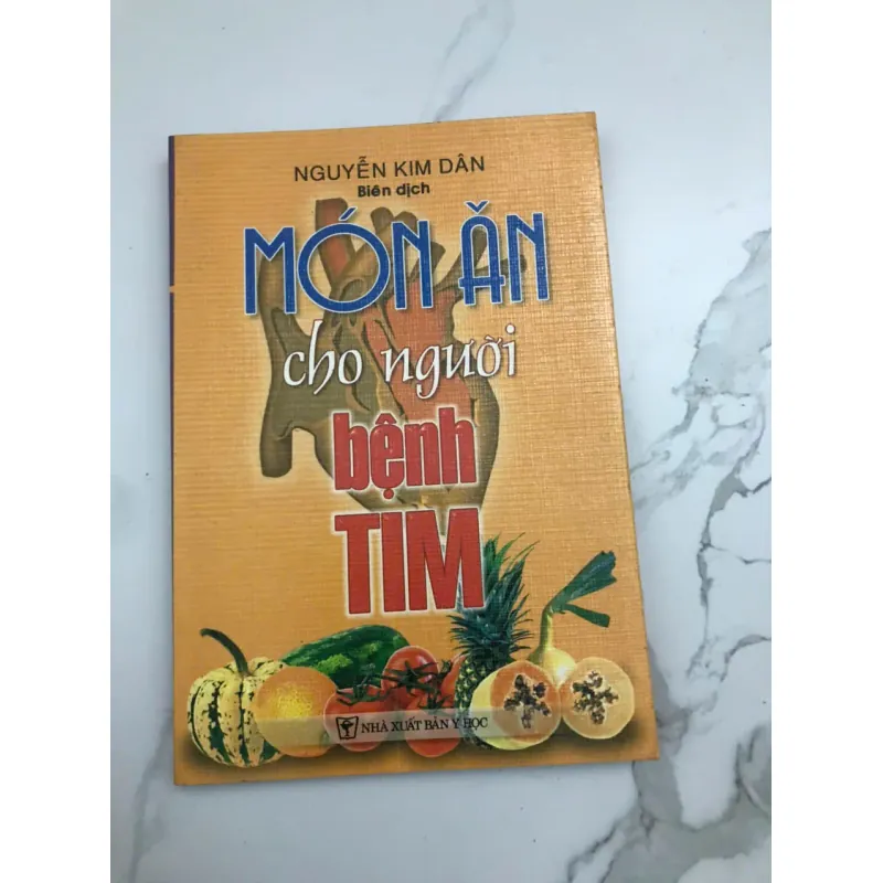 Món Ăn cho người bệnh TIM - Nguyễn Kim Dần (biên dịch) 607191