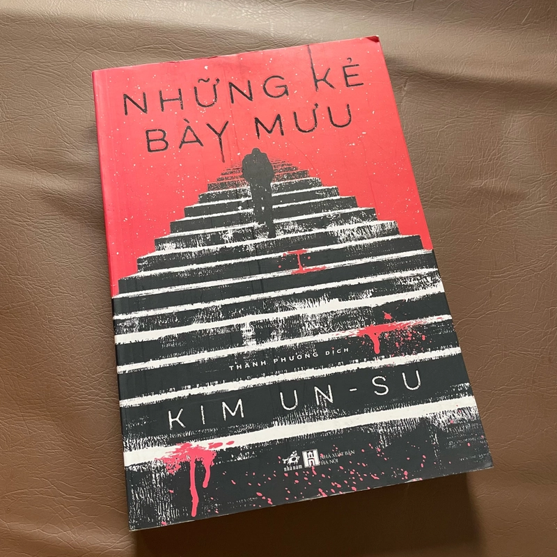 II Tiểu Thuyết: Những Kẻ Bày Mưu - KIM UN SU - 2019 494265
