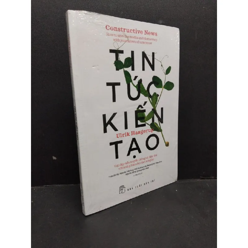 [Sách Cũ SCGR] Tin tức kiến tạo mới 100% HCM1410 Ulrick Haagerup MARKETING KINH DOANH 677182