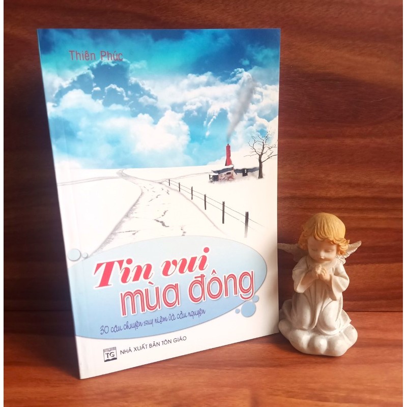 Tin vui mùa đông - 30 câu chuyện suy niệm và cầu nguyện 183344