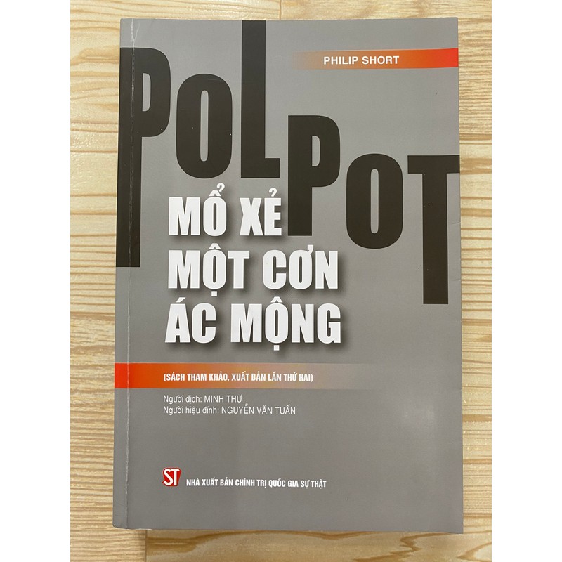 SÁCH POLPOT MỔ XẺ MỘT CƠN ÁC MỘNG - NHƯ MỚI 163476