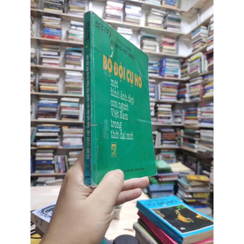 Sách: Bộ đội Cụ Hồ, một hình ảnh đẹp con người Việt Nam trong thời đại mới (A2) 575871