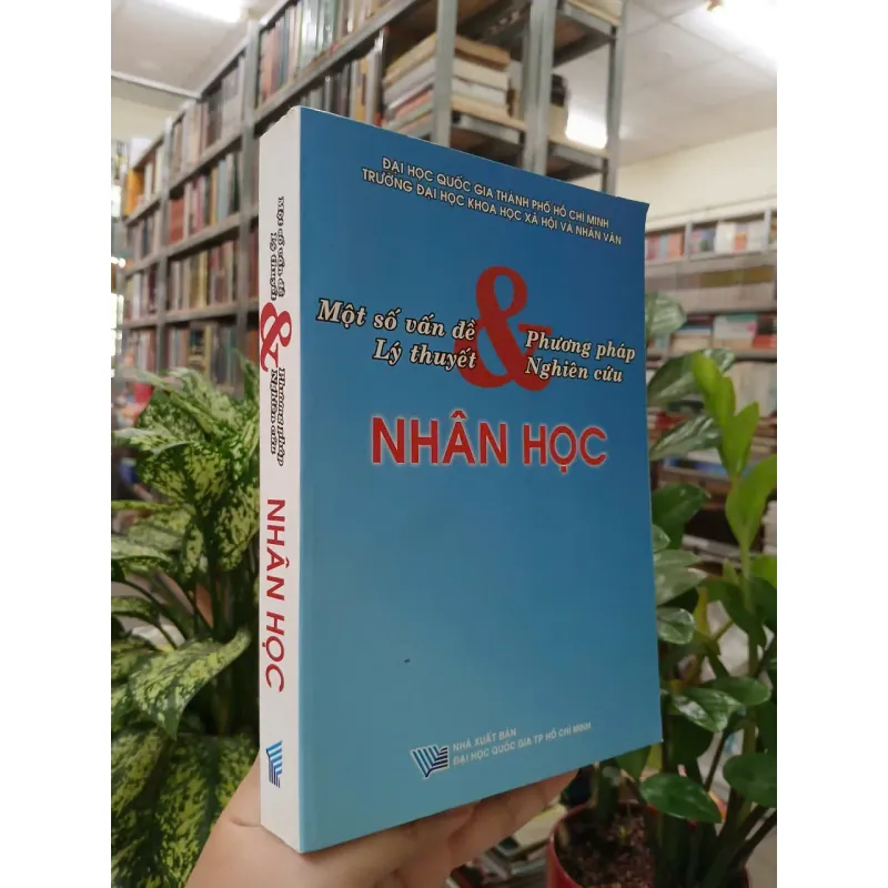 MỘT SỐ VẤN ĐỀ LÝ THUYẾT VÀ PHƯƠNG PHÁP NGHIÊN CỨU NHÂN HỌC 711431