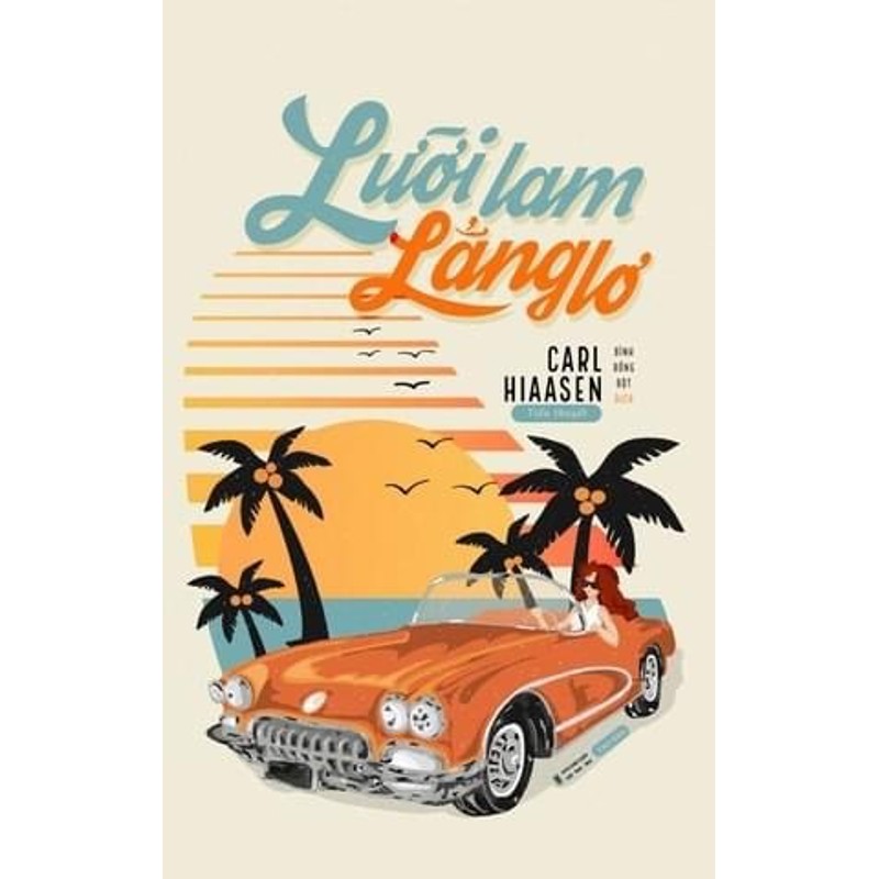  Lưỡi lam lẳng lơ - Carl Hiaasen  194853