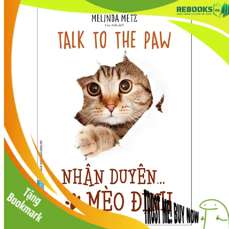 (TẶNG BOOKMARK) Nhân Duyên ... Mèo Định - Melinda Metz - 2022 949305