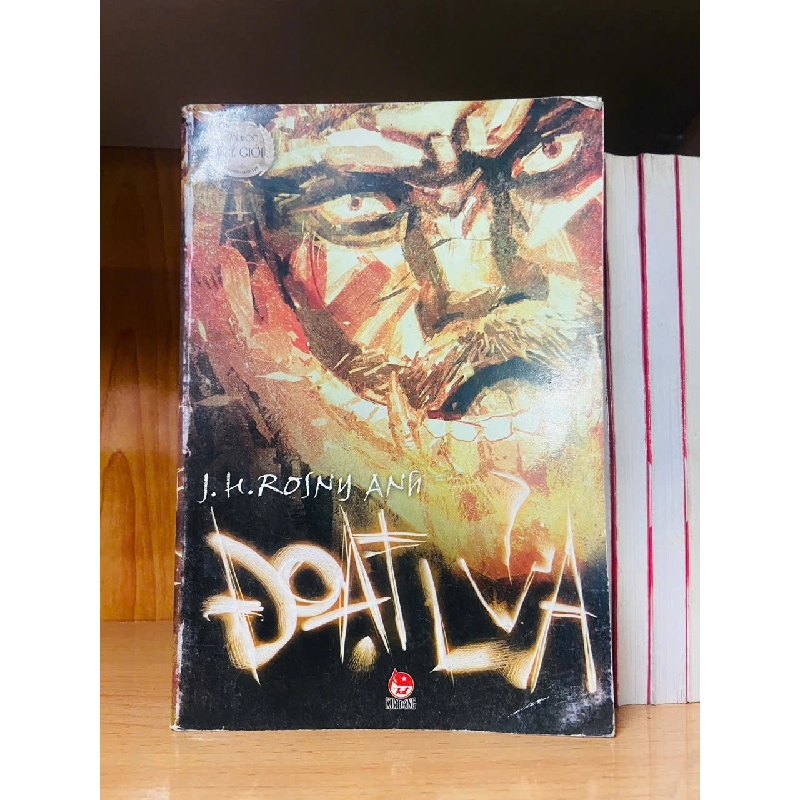Đoạt lửa - J.H.Rosny Anh - VĂN HỌC - VAVO1211 Rebooks.vn 943240