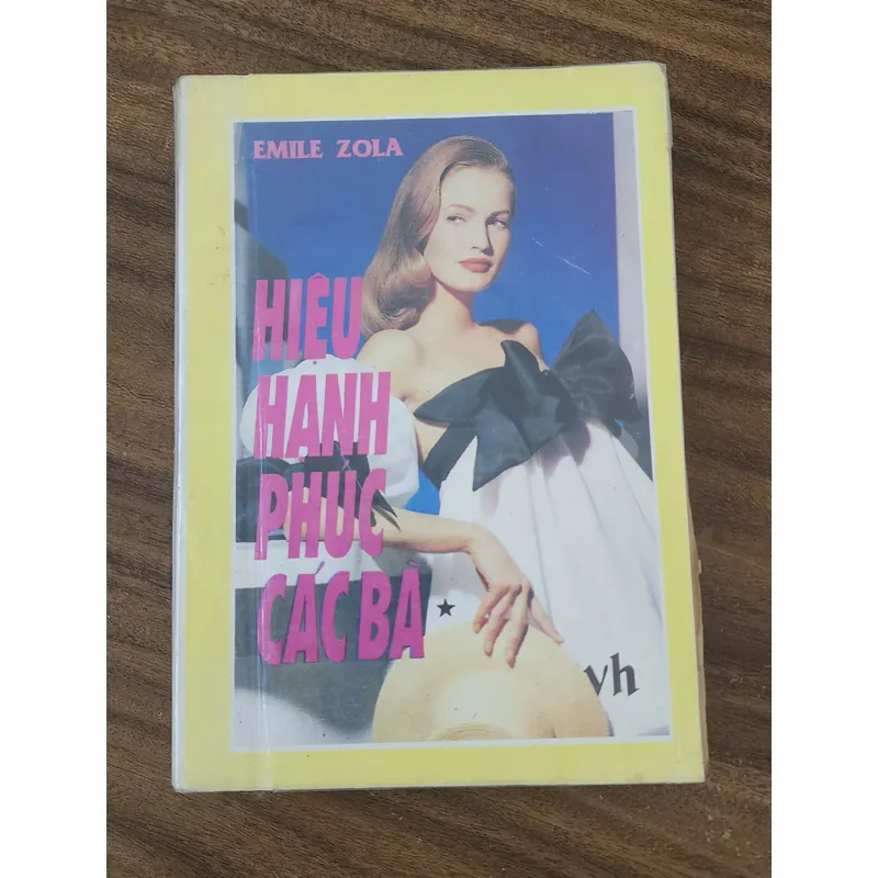 HIỆU HẠNH PHÚC CÁC BÀ (Tập 1), nhà văn Pháp Émile Zola 717654