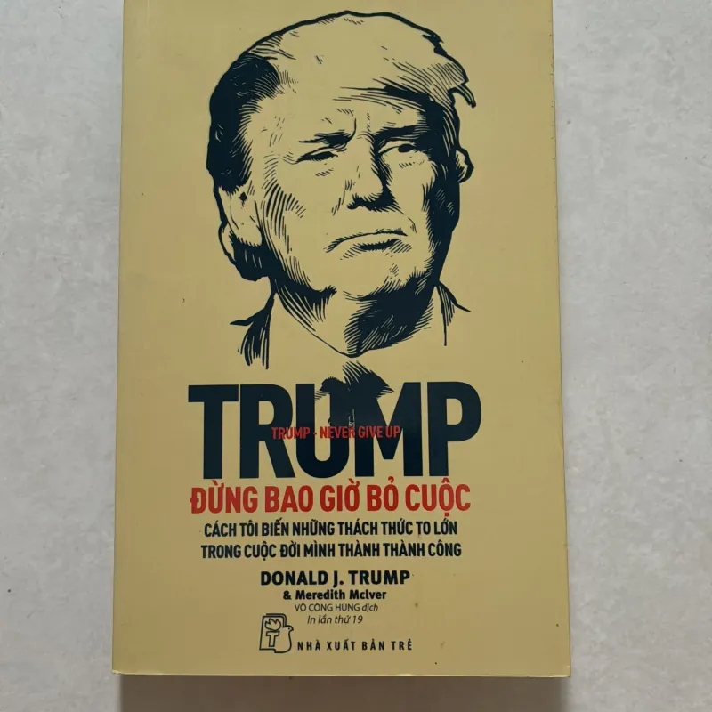 Trump - đừng bao giờ bỏ cuộc 797888