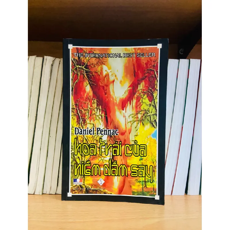Hoa trái của niềm đắm say - Daniel Pennac 554712
