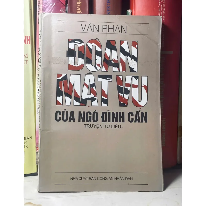 SÁCH ĐOÀN MẬT VỤ CỦA NGÔ ĐÌNH CẨN 700698