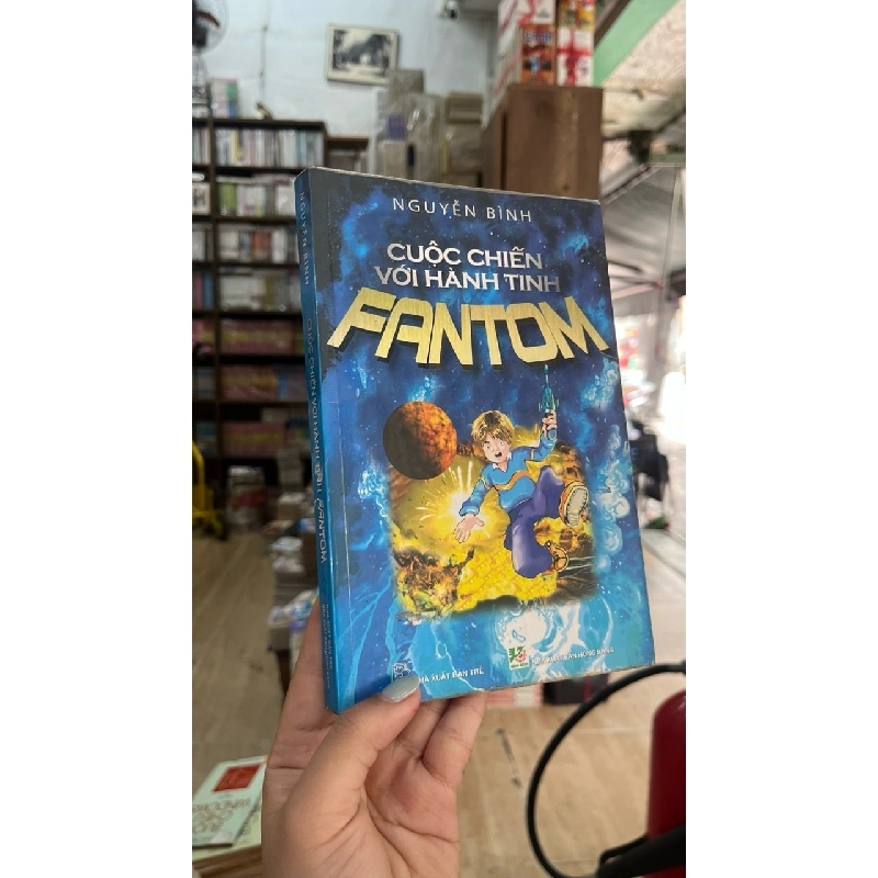 Cuộc Chiến Với Hành Tinh Fantom - Nguyễn Bình 130316