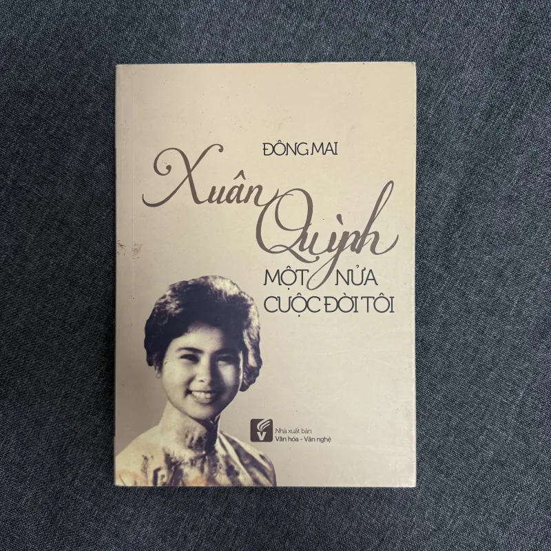 Xuân Quỳnh, một nửa cuộc đời tôi - Đông Mai 1023263