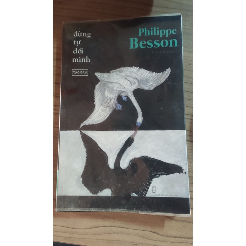 Đừng tự dối mình Phillipe Besson 69418