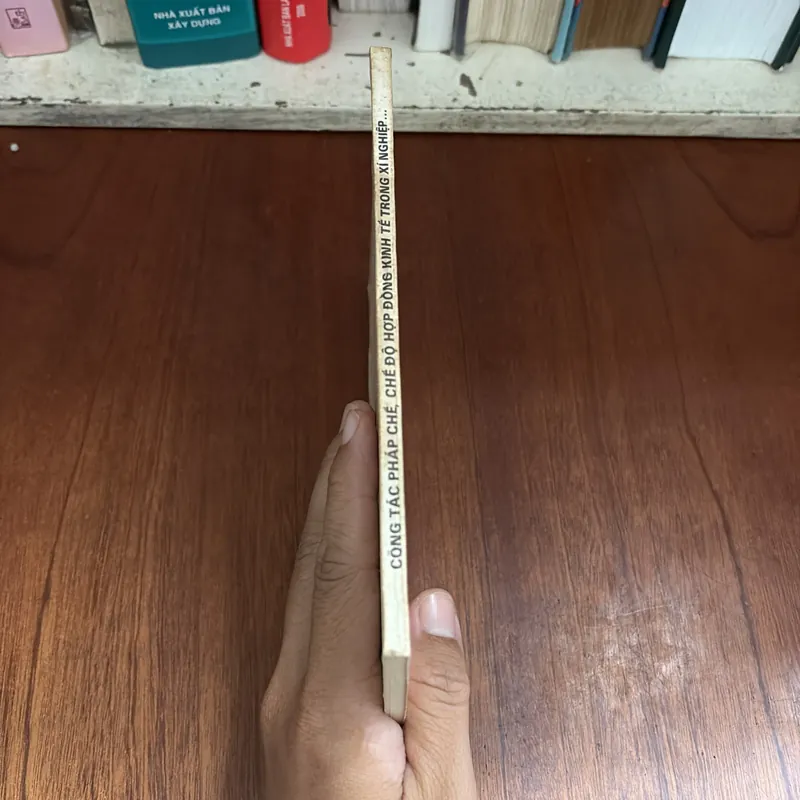 I Công Tác Pháp Chế, Chế Độ Hợp Đồng Kinh Tế Trong Xí Nghiệp Công Nghiệp Quốc Doanh - 1977 604880