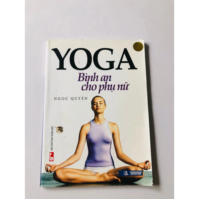 YOGA BÌNH AN CHO PHỤ NỮ - 118 trang, nxb: 2013 363296