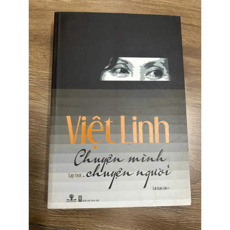 Chuyện mình. Chuyện người - Việt Linh 692802