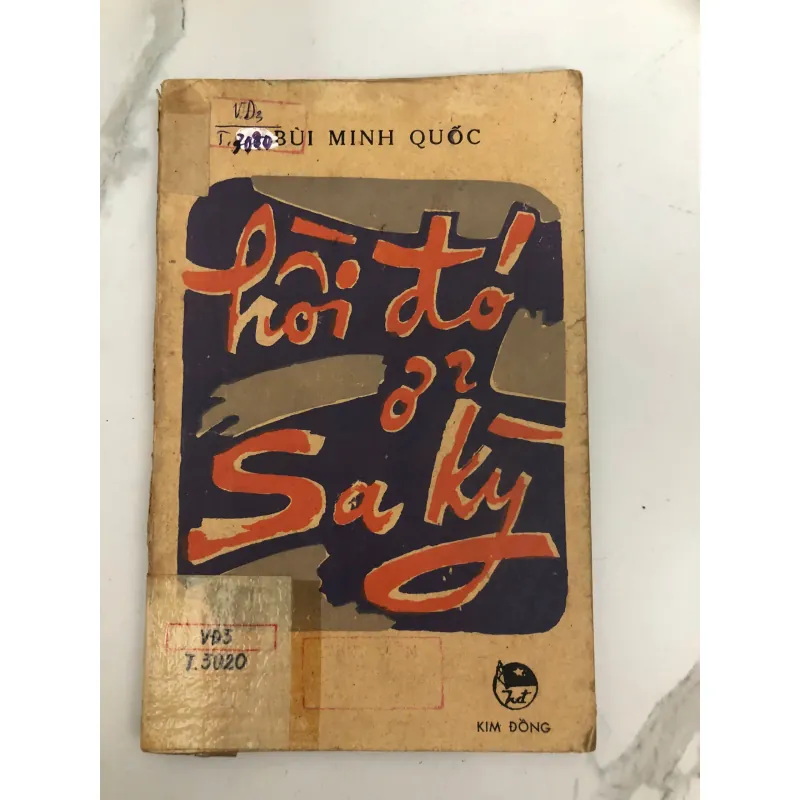 Hồi đó ở Sà Kỳ  Tác giả: Bùi Minh Quốc 739757