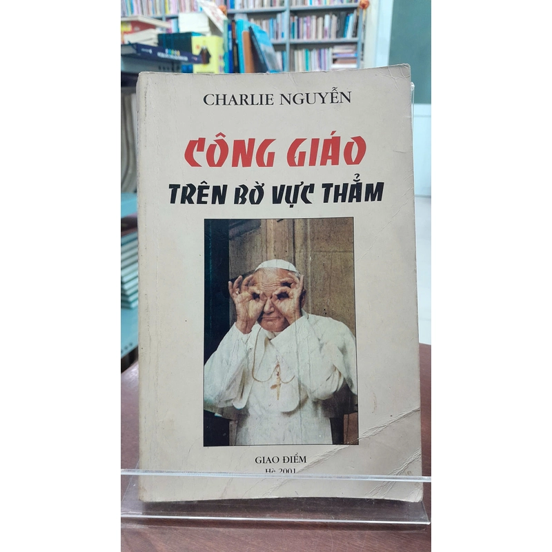 CÔNG GIÁO TRÊN BỜ VỰC THẲM 305140