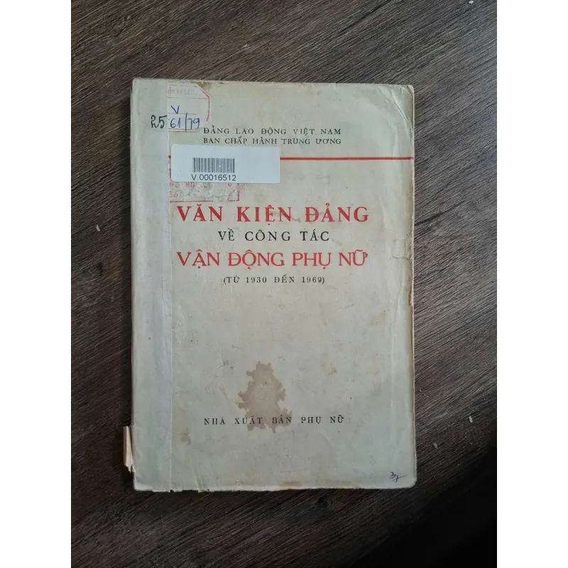 VĂN KIỆN ĐẢNG VỀ CÔNG TÁC VẬN ĐỘNG PHỤ NỮ (TỪ 1930 ĐẾN 1969) 718711