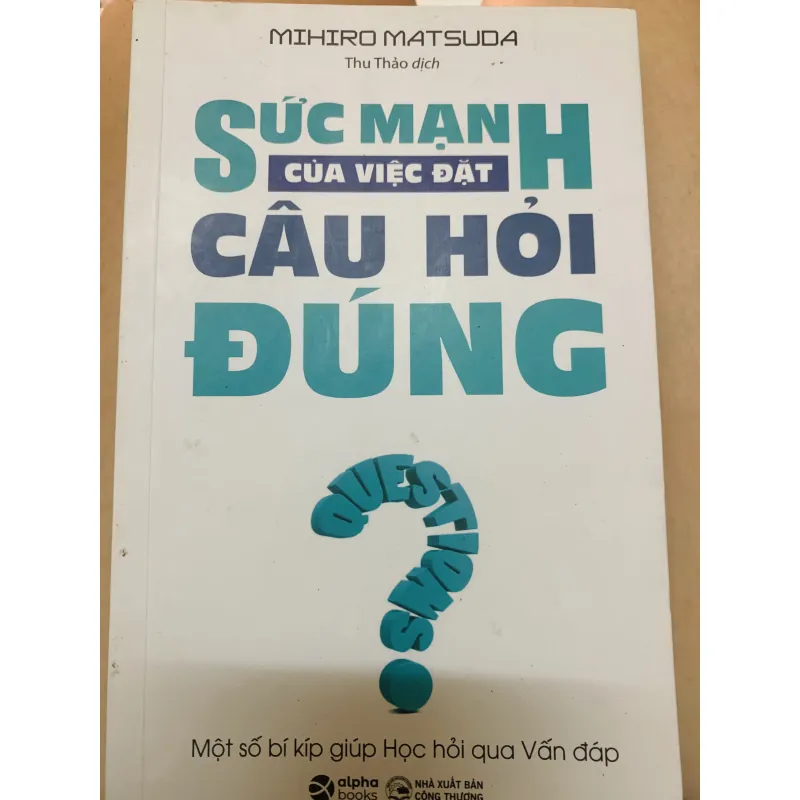 Sức mạnh của việc đặt câu hỏi đúng 749062