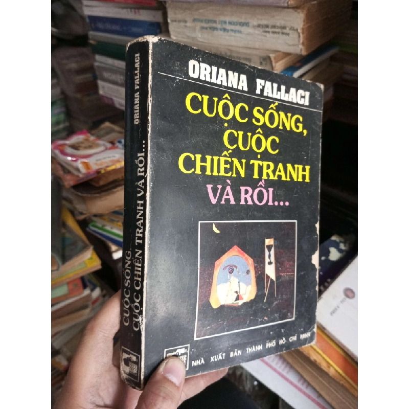 Cuộc sống, cuộc chiến tranh tranh và rồi... 1991 Sách văn học KSX1004 1007961