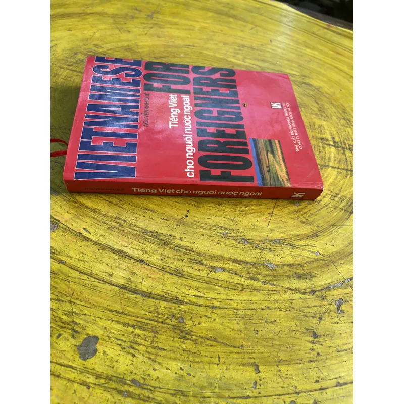 TIẾNG VIỆT CHO NGƯỜI NƯỚC NGOÀI - NGUYỄN ANH QUẾ- VIETNAMESE FOR FOREIGNERS 720065