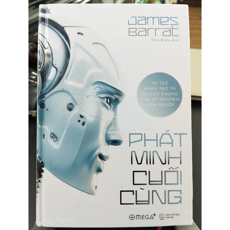 Phát Minh Cuối Cùng (Trí tuệ nhân tạo và sự cáo chung của kỷ nguyên con người 499241