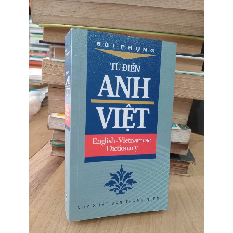 Từ điển Anh-Việt - Bùi Phụng 521222