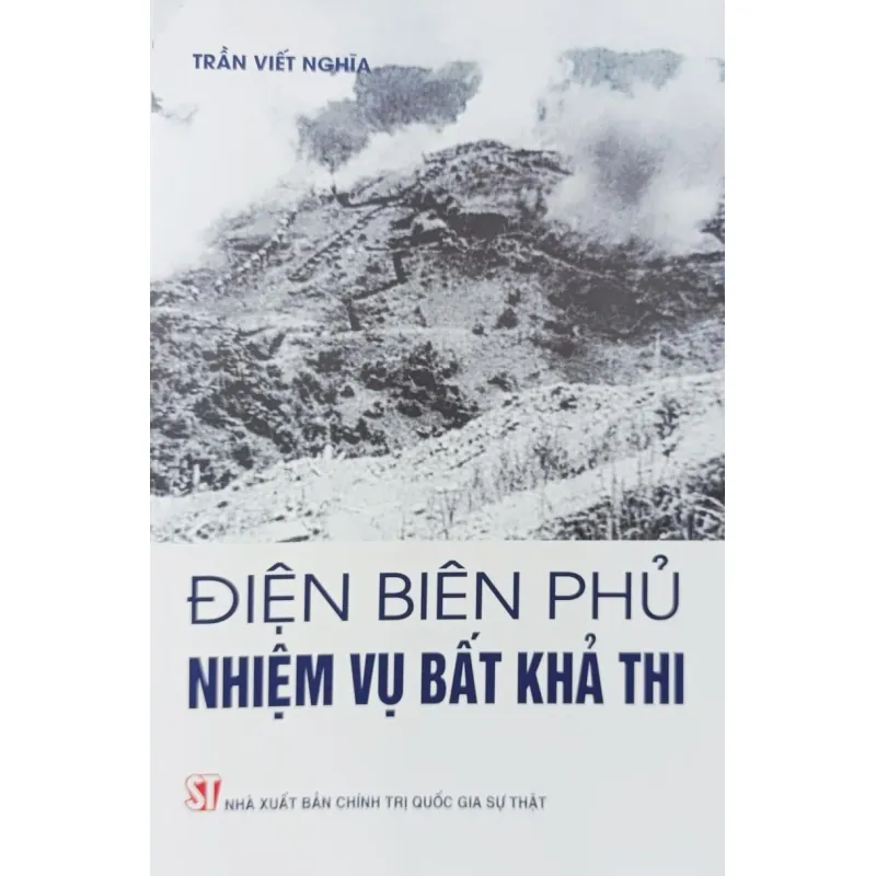 Điện Biên Phủ - Nhiệm vụ bất khả thi 1031998