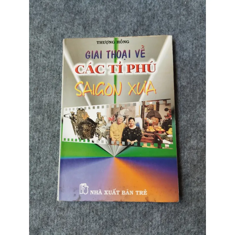 GIAI THOẠI VỀ CÁC TỈ PHÚ SÀI GÒN XƯA 720037