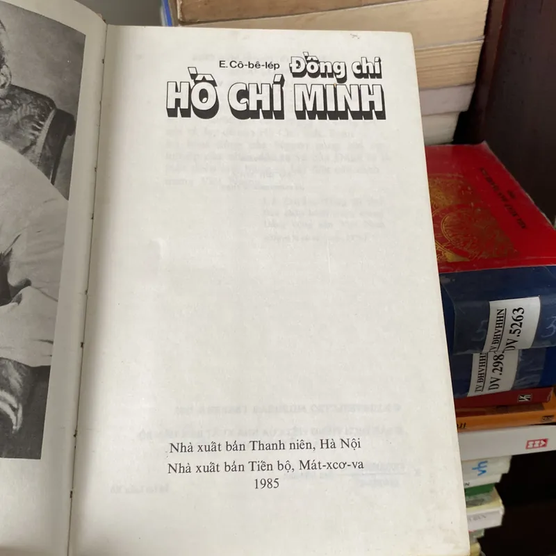 ĐỒNG CHÍ HỒ CHÍ MINH, Ê. CÔ-BÊ-LÉP, sách bìa cứng, in tại Liên Xô 1985 567393