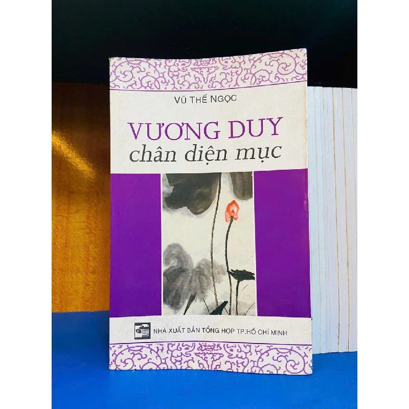 Vương Duy chân diện mục - Vũ Thế Ngọc 722027