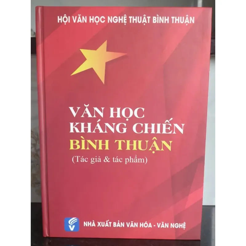 Văn Học Kháng Chiến Bình Thuận - Tác Giả & Tác Phẩm 746510
