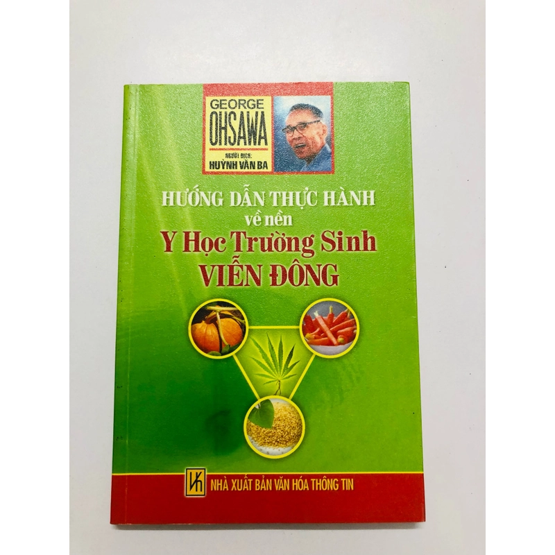 HƯỚNG DẪN THỰC HÀNH VỀ NỀN Y HỌC TRƯỜNG SINH VIỄN ĐÔNG  360892