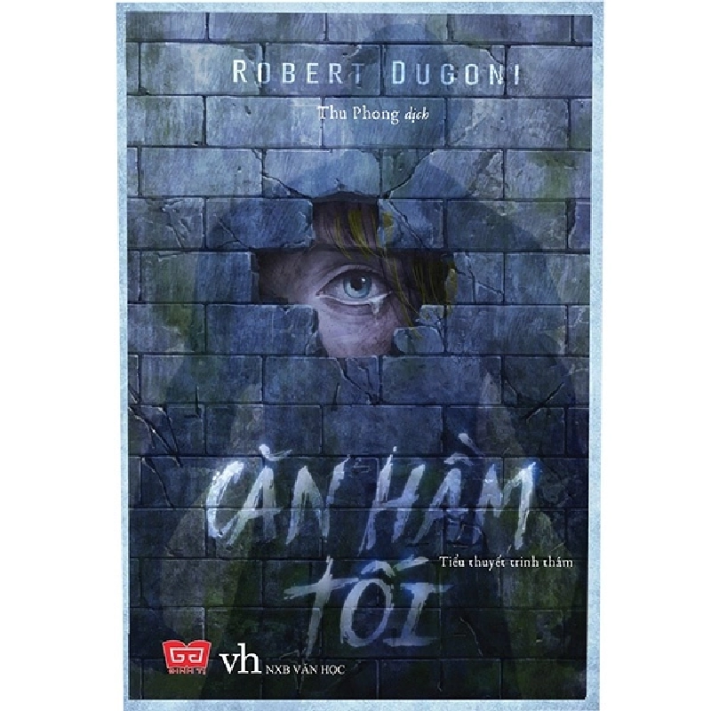 Căn Hầm Tối - Robert Dugoni 284210