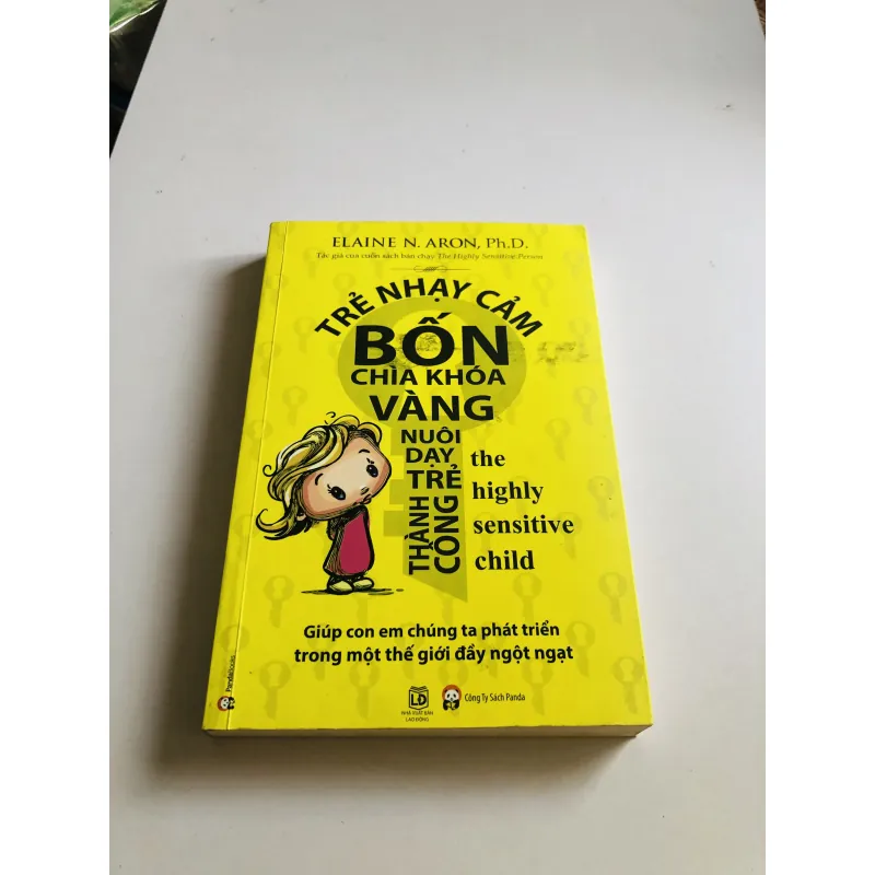 TRẺ NHẠY CẢM BỐN CHÌA KHÓA VÀNG NUÔI DẠY TRẺ THÀNH CÔNG  780536