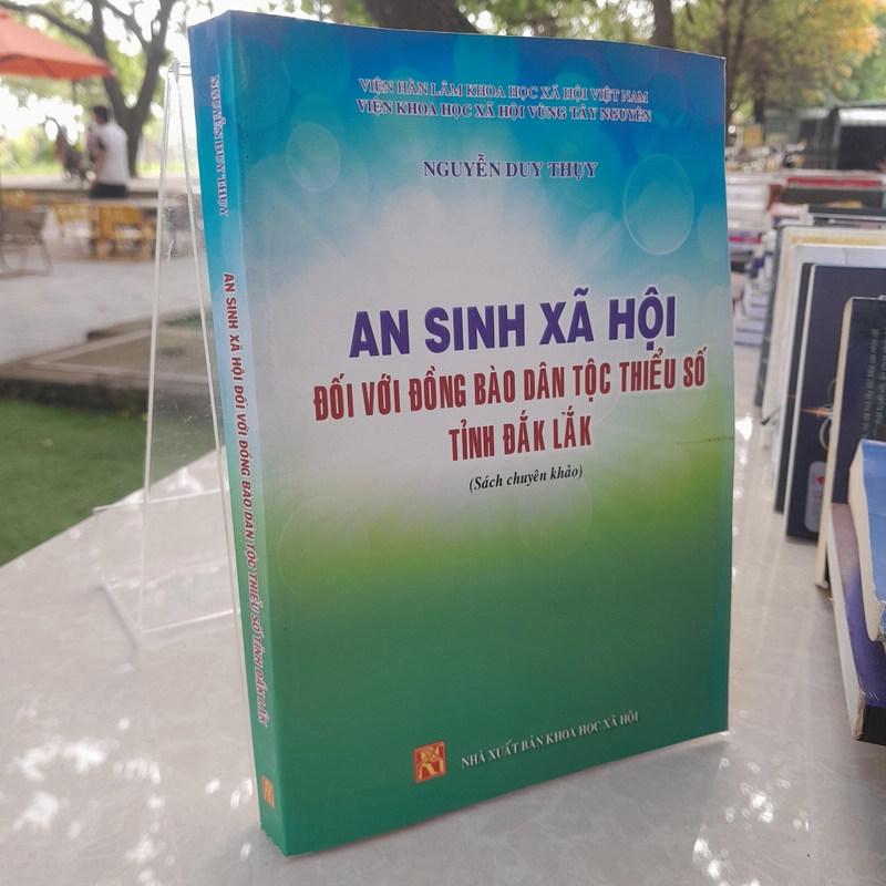 AN SINH XÃ HỘI VỚI ĐỒNG BÀO DÂN TỘC THIỂU SỐ TỈNH ĐẮK LẮK - NGUYỄN DUY THỤY 541652