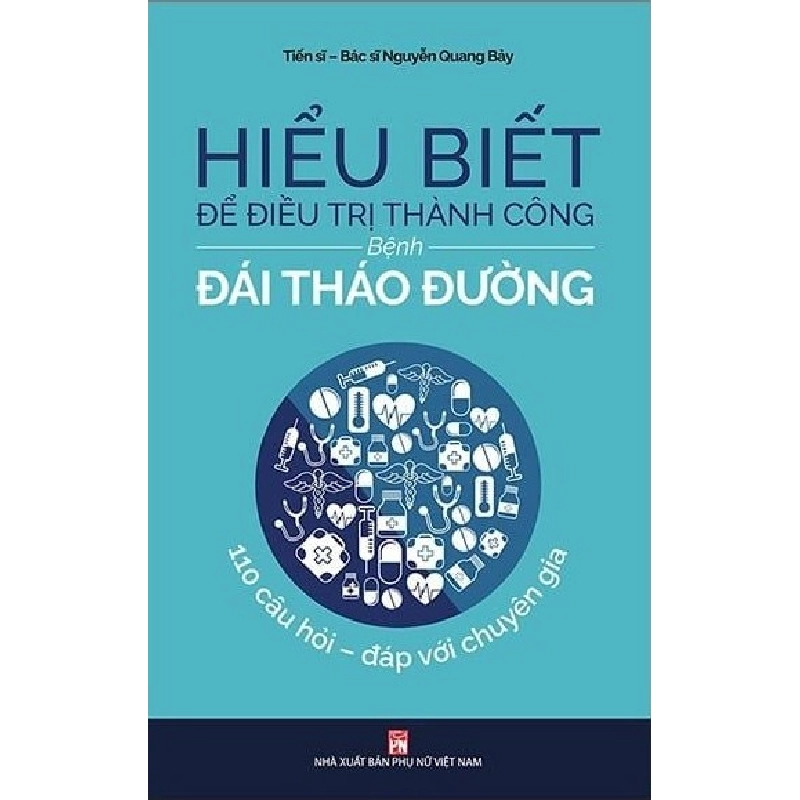 Hiểu biết để điều trị thành công bệnh đái tháo đường - Quỳnh Như 520654