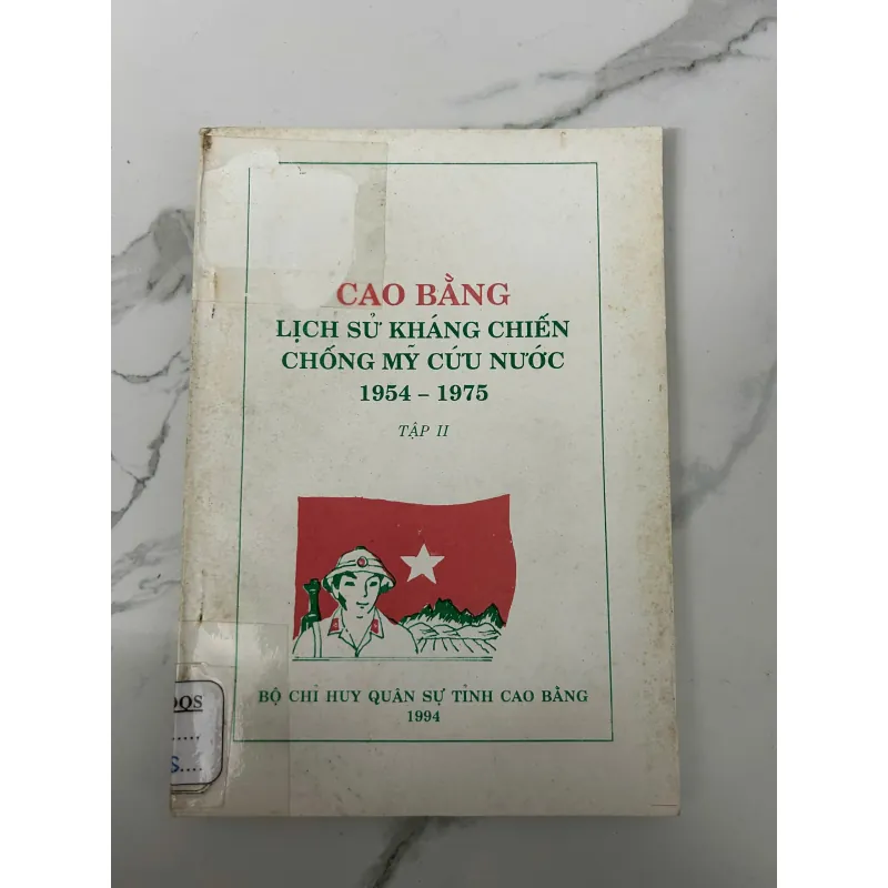 Cao Bằng – Lịch sử kháng chiến chống Mỹ cứu nước (1954–1975), Tập II – Tập thể tác giả 758551