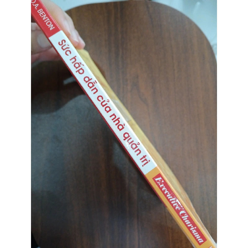 Sức hấp dẫn của nhà quản trị (Executive Charisma)<br>D.A. Benton 539497