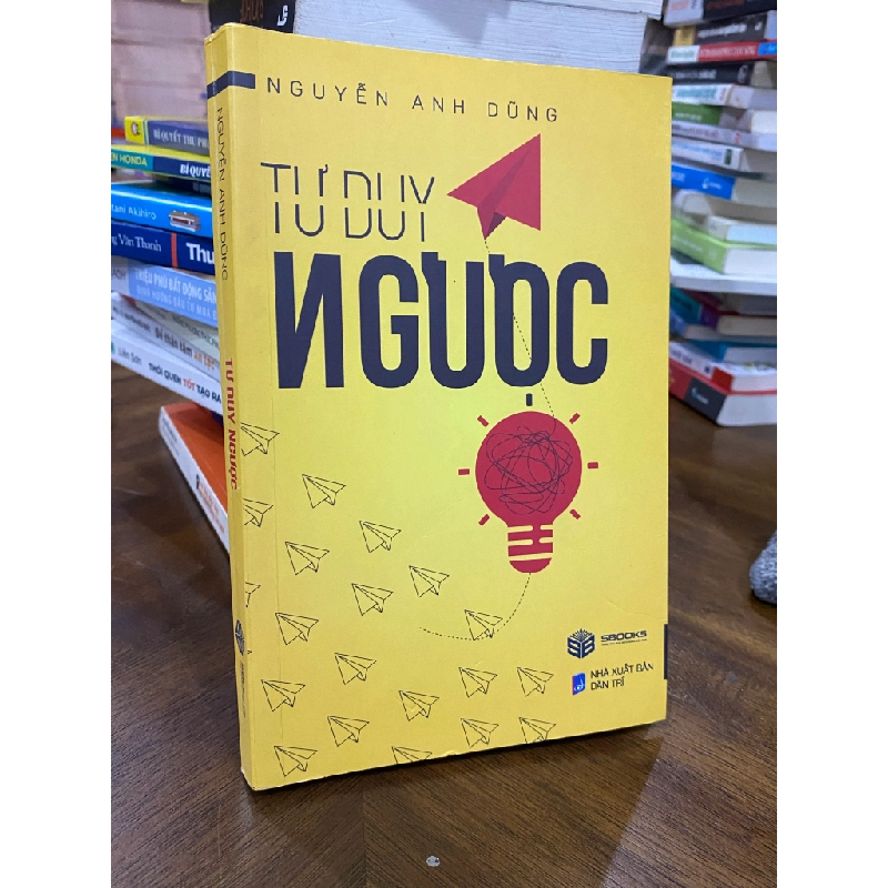 Tư Duy Ngược - Nguyễn Anh Dũng 327030