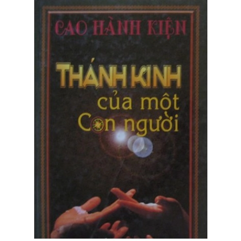 📚Kinh Thánh Của Một Người - Cao Hành Kiện (Nobel năm 2000) (BÌA CỨNG) 317940